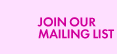 join mailing list