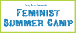Feminist Summer Camp